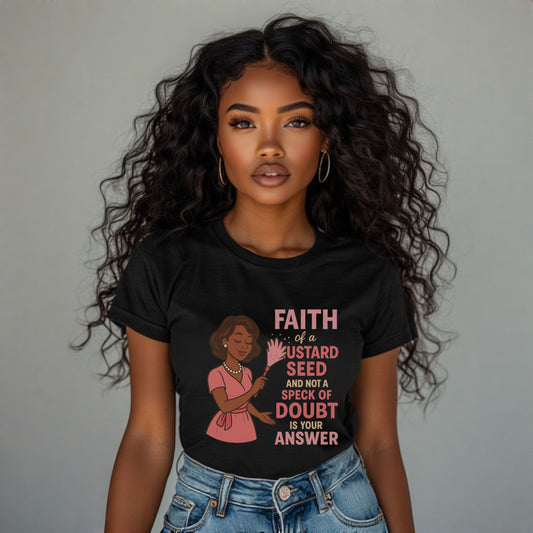 Faith of a Mustard Seed™ T-Shirt 2 – Christian Affirmation Tee