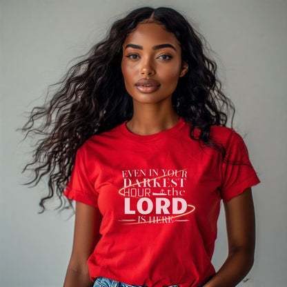 Even In Your Darkest Hour T-Shirt – Faith-Based Apparel